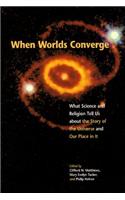 When Worlds Converge