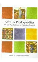 After the Pre-Raphaelites