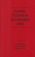 Gamma Titanium Aluminides 1999