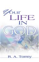 Your Life in God