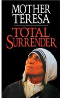 Total Surrender: Mother Teresa: (English)