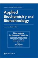 Biotechnology for Fuels and Chemicals