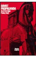 Soviet Propaganda as a Foreign Policy Tool