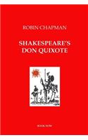 Shakespeare's Don Quixote