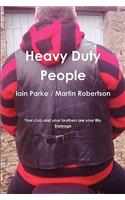 Heavy Duty People