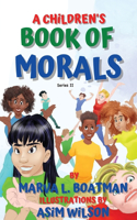 A Children's Book of Morals Series II: (II A Children's Book of Morals)