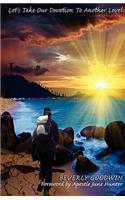 Let's Take Our Devotion to Another Level