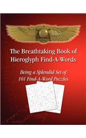 The Breathtaking Book of Hieroglyph Find-A-Words