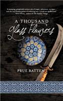 A Thousand Glass Flowers