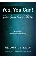 Yes You Can, You Just Need Help