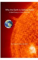 Why the Earth is Getting Hotter