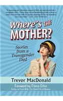Where's the Mother?
