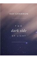 Dark Side of Light