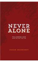 Never Alone: Following God When You Can't Feel Him (Red Cover)(English)