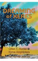 Dreaming of Xeres