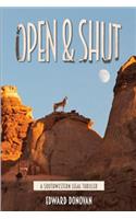 Open & Shut