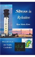 Stress is Relative