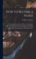 How to Become a Nurse