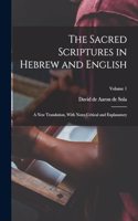 Sacred Scriptures in Hebrew and English