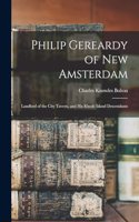 Philip Gereardy of New Amsterdam