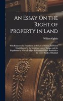 Essay On the Right of Property in Land