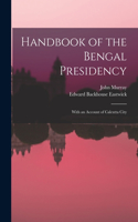 Handbook of the Bengal Presidency