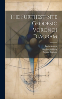 Furthest-site Geodesic Voronoi Diagram