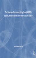 The Movement Environment Rating Scale (MOVERS)