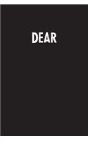 Dear: Simple Blank Lined Notebook Journal