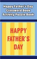 Happy Father's Day Crossword Book Activity Puzzle Book