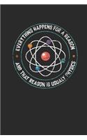 Physics - Everything Happens For A Reason