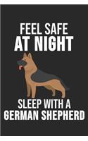 Feel Safe At Night Sleep With A German Shepherd: 6 x 9 Squared Notebook for German Sheperd Dog Lover