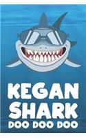 Kegan - Shark Doo Doo Doo