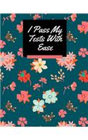 I Pass My Tests With Ease: School Planner Test Anxiety Motivational