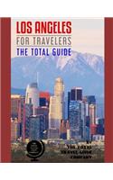 LOS ANGELES FOR TRAVELERS. The total guide