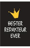 Bester Redakteur: DIN A5 - Punkteraster 120 Seiten - Kalender - Notizbuch - Notizblock - Block - Terminkalender - Abschied - Geburtstag - Ruhestand - Abschiedsgeschen