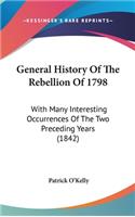 General History Of The Rebellion Of 1798