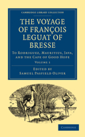 Voyage of François Leguat of Bresse to Rodriguez, Mauritius, Java, and the Cape of Good Hope