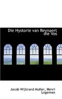 Die Hystorie Van Reynaert Die Vos