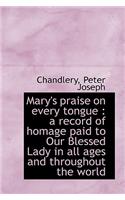 Mary's Praise on Every Tongue