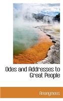 Odes and Addresses to Great People: (English)