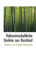 Volkswirtschaftliche Studien Aus Russland