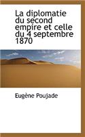 La Diplomatie Du Second Empire Et Celle Du 4 Septembre 1870