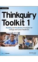 Thinkquiry Toolkit 1: Reading and Vocabulary Strategies for College and Career Readiness
