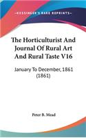 The Horticulturist And Journal Of Rural Art And Rural Taste V16