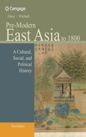 Pre-Modern East Asia: To 1800