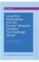 Long-Term Stewardship and the Nuclear Weapons Complex