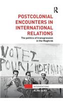 Postcolonial Encounters in International Relations