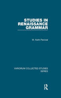 Studies in Renaissance Grammar