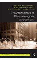 Architecture of Phantasmagoria